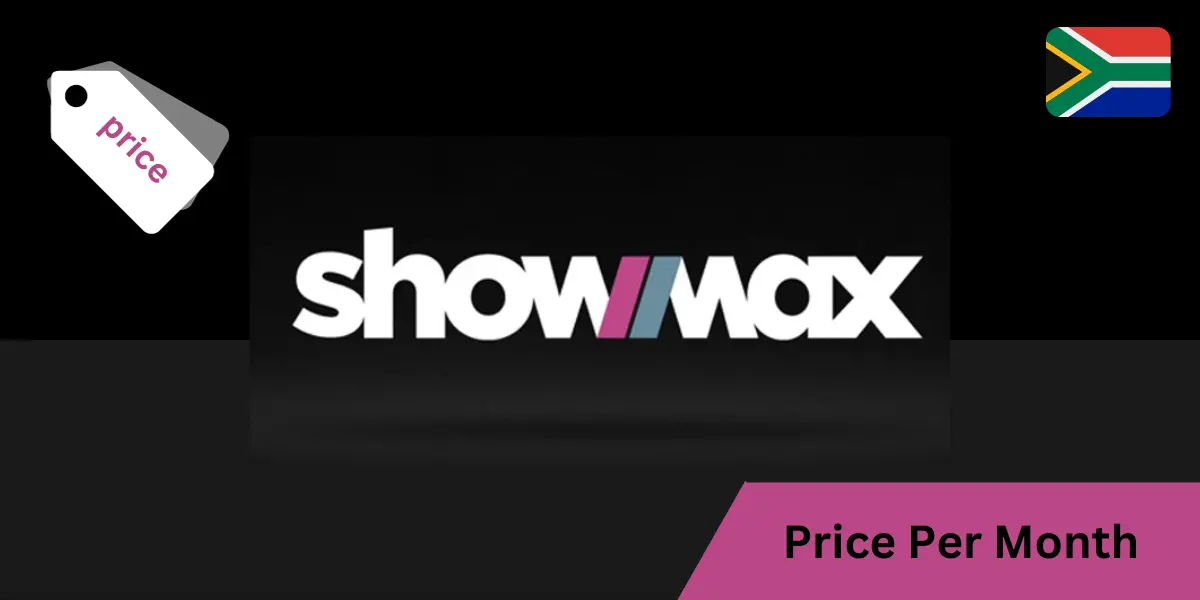 Showmax Price Per Month in South Africa and Plans